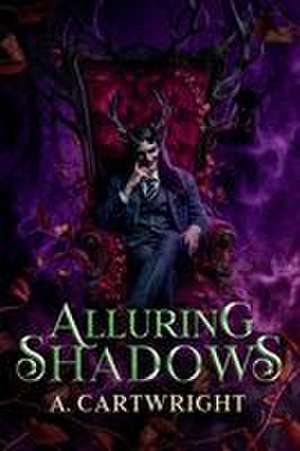 Alluring Shadows de A. Cartwright