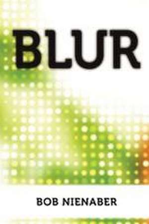 BLUR de Robert Nienaber