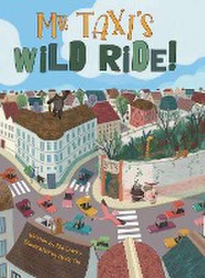 Mr. Taxi's Wild Ride! de Mia Emery