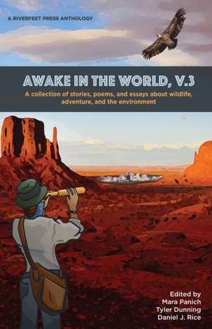 Awake in the World, Volume 3 de Dunning Tyler