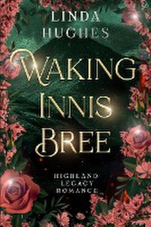 Waking Innis Bree de Hughes