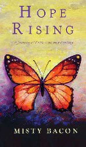 Hope Rising de Misty Bacon