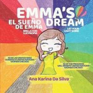 Emma's Dream: Let your light shine de Ana Karina Da Silva Figueira