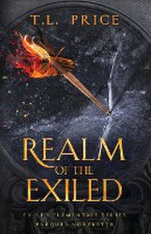 Realm of the Exiled de T. L. Price