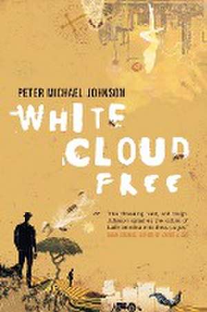 White Cloud Free de Peter Michael Johnson