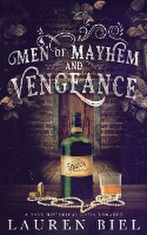 Men of Mayhem & Vengeance de Lauren Biel