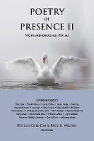 Poetry of Presence II de Phyllis Cole-Dai