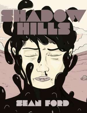 Shadow Hills de Sean Ford