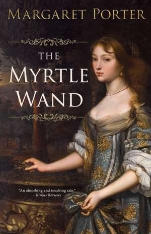 The Myrtle Wand de Margaret Porter