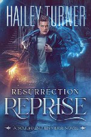 Resurrection Reprise de Hailey Turner