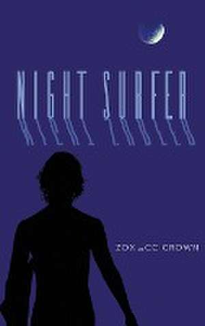 NIGHT SURFER de Cc Crown