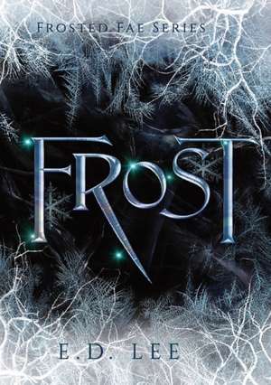 Frost de Ella Lee