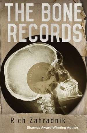 The Bone Records de Rich Zahradnik