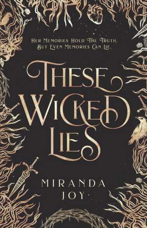 These Wicked Lies de Miranda Joy