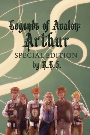 Legends of Avalon de R. E. S