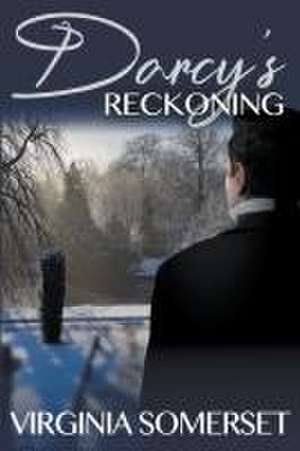 Darcy's Reckoning de Virginia Somerset