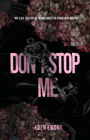 Don't Stop Me de Eden Emory