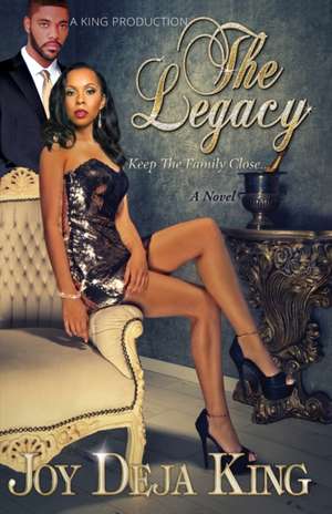 The Legacy de Joy Deja King