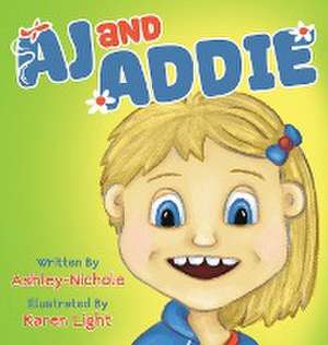 AJ and Addie de Ashley-Nichole