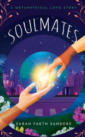 Soulmates de Sarah Faeth Sanders