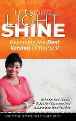 Let Your Light Shine de Drstem Sithembile Mahlatini