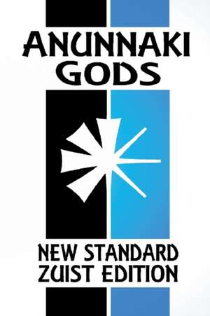 Anunnaki Gods: The Sumerian Religion (New Standard Zuist Edition - Pocket Version) de Joshua Free