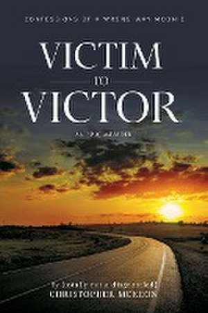 Victim to Victor de Christopher McKeon