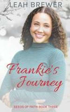 Frankie's Journey de Leah Brewer