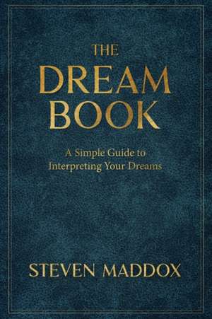 The Dream Book de Steven Maddox