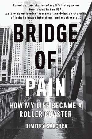 BRIDGE OF PAIN de Dimitry Salchev