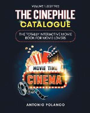 The Cinephile Catalogue de Antonio Polanco