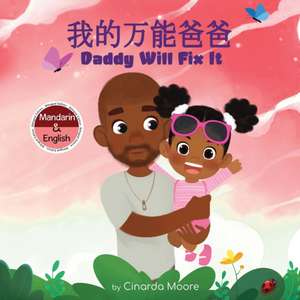 Moore, C: DADDY WILL FIX IT
