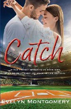 Catch de Evelyn Montgomery