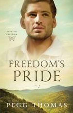 Freedom's Pride de Pegg Thomas