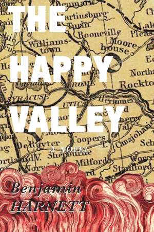 The Happy Valley de Benjamin Harnett