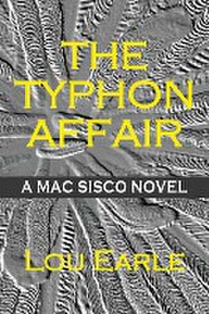 The Typhon Affair de Lou Earle