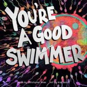 You're a Good Swimmer de Christopher Rivas