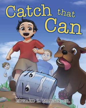 Martin, E: Catch that Can
