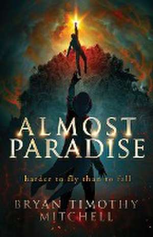 Almost Paradise de Bryan Timothy Mitchell