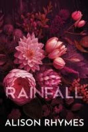 Rainfall (Special Edition Paperback) de Alison Rhymes