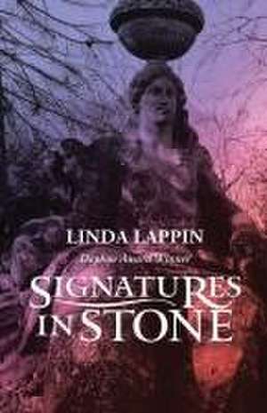 Signatures in Stone de Linda Lappin