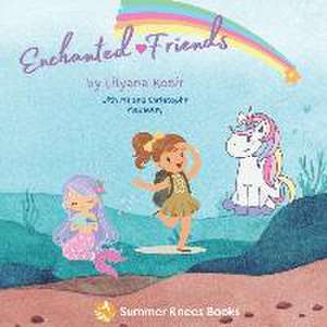 Enchanted Friends de Lilyana Kosir