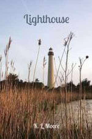 Lighthouse de K. L. Moore