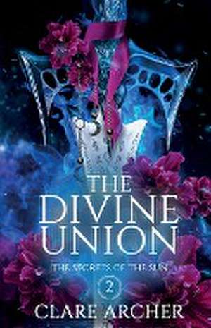 The Divine Union de Clare Archer