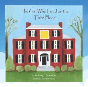 The Girl Who Lived on the Third Floor de Anthony J. Romanello