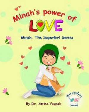 Minah's Power of LOVE de Amina Yaqoob