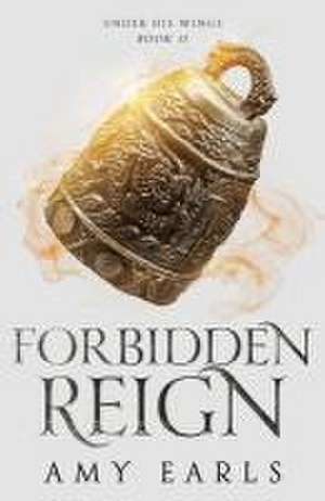 Forbidden Reign de Amy Earls