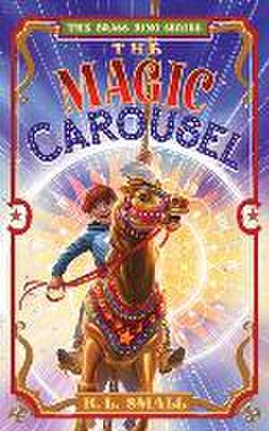 The Magic Carousel de K. L. Small