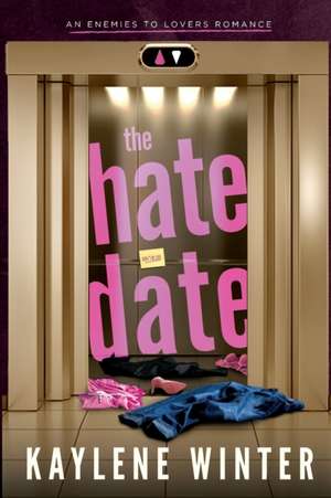 The Hate Date de Kaylene Winter