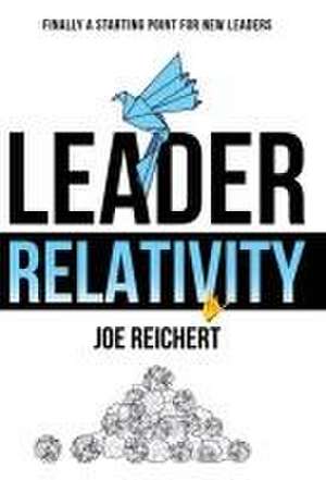 Leader Relativity de Joe Reichert